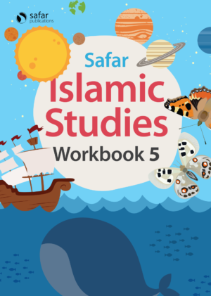 Safar Islamic Studies: Workbook 5
