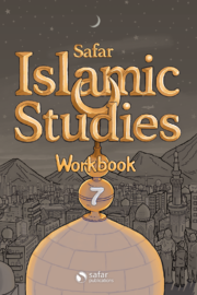 Safar Islamic Studies: Workbook 7