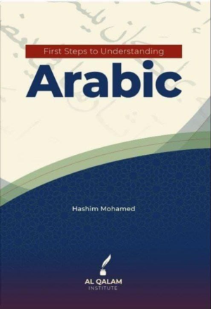 First Steps to Understanding Arabic