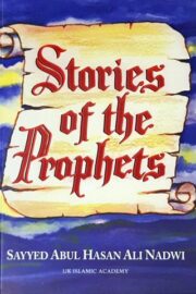 Stories of the Prophets (Qasas an-Nabiyyin English)