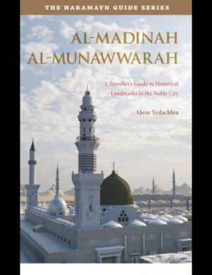 The Haramaym Guide: Al-Madinah Al-Munawwarah - Image 2