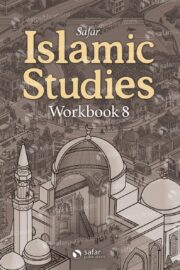 Safar Islamic Studies: Workbook 8