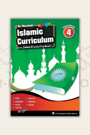 An-Nasihah Islamic Curriculum: Coursebook 4