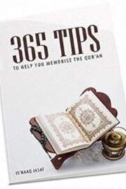 365 Tips to Help You Memorize the Qur'an