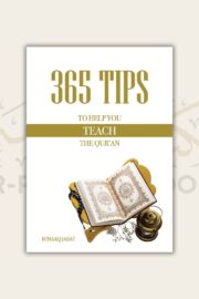 365 Tips to Help You Teach the Qur'an