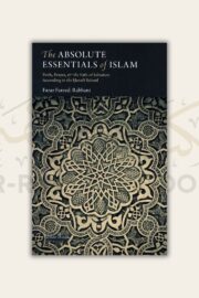 The Absolute Essentials of Islam