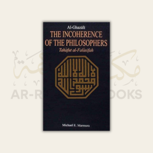 The Incoherence of the Philosophers