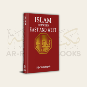 Islam Between East and West