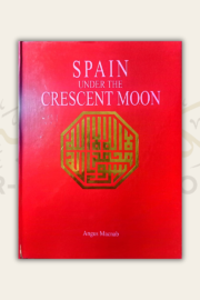 Spain Under the Crescent Moon