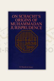 On Schacht’s Origins of Muhammadan Jurisprudence