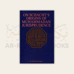 On Schacht’s Origins of Muhammadan Jurisprudence