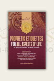 Prophetic Etiquettes for all Aspects of Life