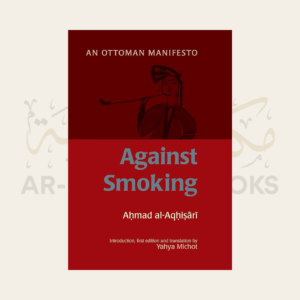 An Ottoman Manifesto Against Smoking