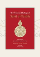 The Virtues and Rulings of Salat at-Tasbih