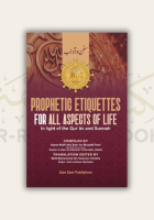 Prophetic Etiquettes for all Aspects of Life